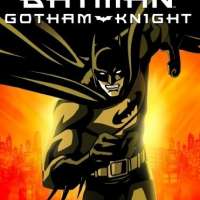  / Batman: Gotham Knight  / 