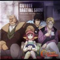  / Coyote Ragtime Show  / 
