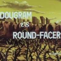 Dagram VS Round-Faer / 