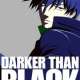  Аниме - Darker than Blak: Kuro no Keiyakusha Speial / SSJMaster