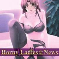 Jokuana / Horny Ladies And The News