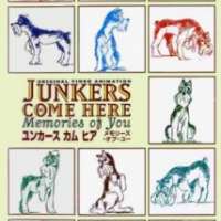 Junkers Come Here: Memories of You / 