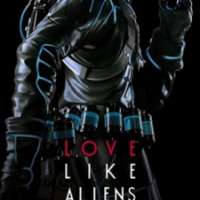 Love Like Aliens / 