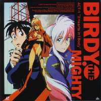  / Tetsuwan Birdy / Birdy the Mighty