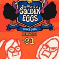 The World of Golden Eggs / 